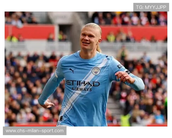 哈兰德在英超赛场创下新纪录，曼城备战关键赛季，哈兰德转会曼城